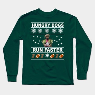 Hungry Dogs Run Faster Ugly Sweater Long Sleeve T-Shirt